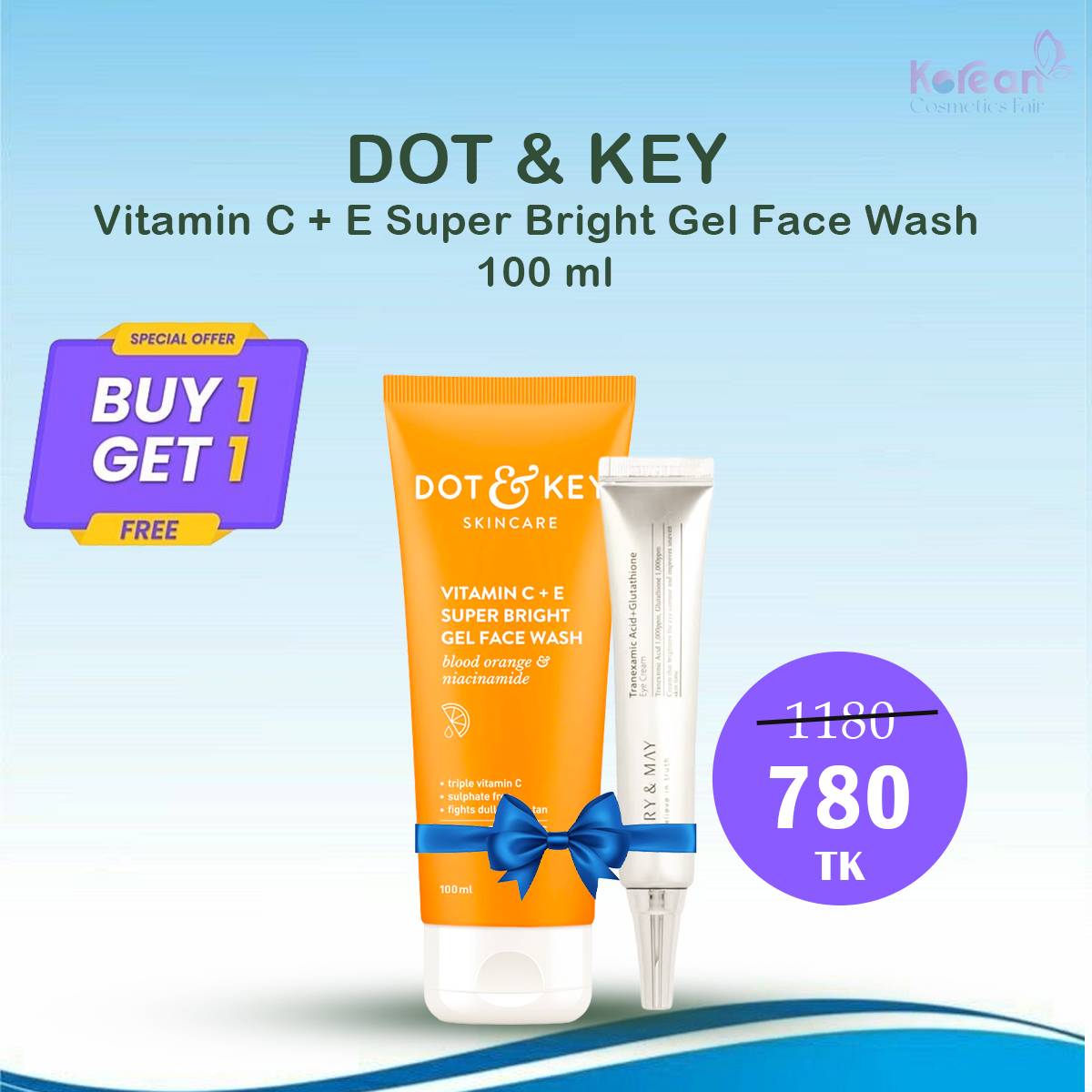 DOT & KEY Vitamin C + E Super Bright Gel Face Wash 100ml & Mary&May Tranexamic Acid+Glutathion Eye Cream 12g - Dot & Key product in Bangladesh